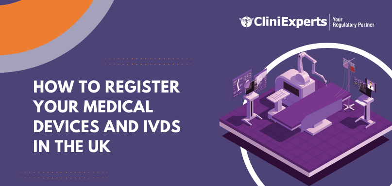 How to register your medical devices and IVDs in the UK