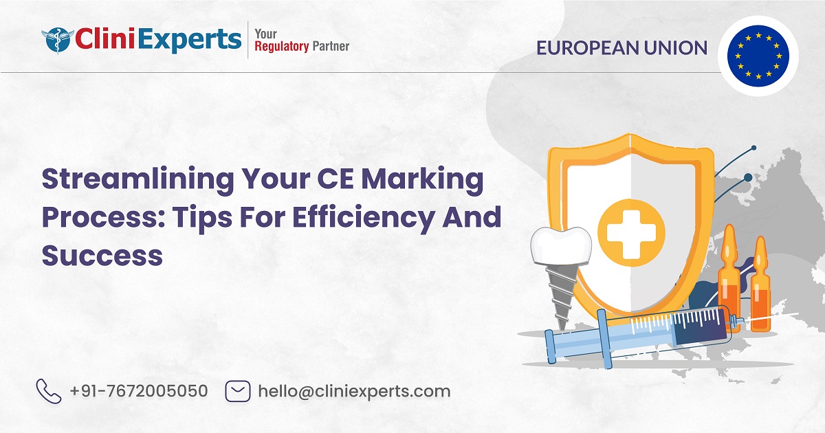 Streamlining Your CE Marking Process Tips for Efficiency and Success